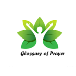 Glossary Of Prayer